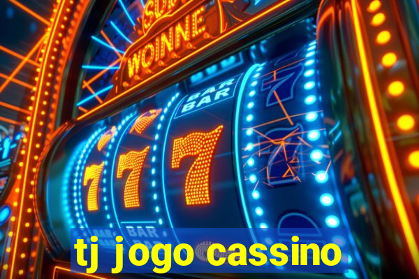 tj jogo cassino